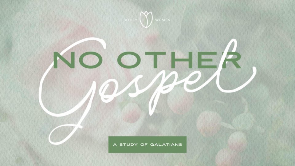 Poster for No Other Gospel: A Study of Galatians